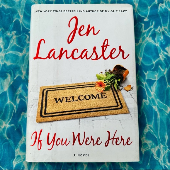 Other - If You Were Here by Jen Lancaster‎ Hardcover Novel